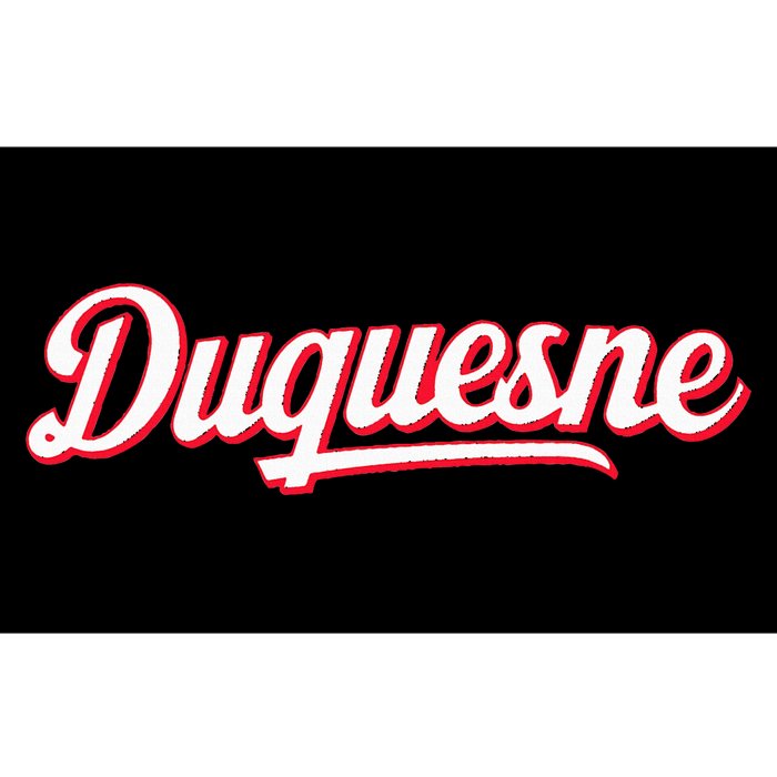 Duquesne Pennsylvania Bumper Sticker