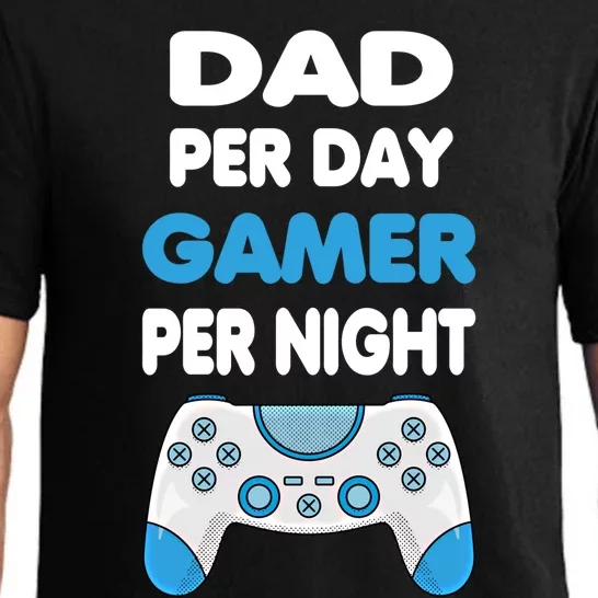 Dad Per Day Gamer Per Night Gamer Fathers Day Idea Gift Pajama Set