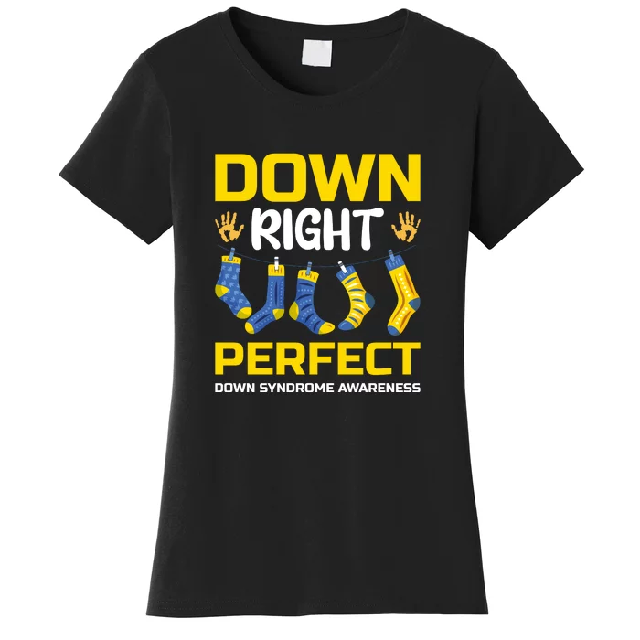 Downright Perfect Down Syndrome Awareness Gift Socks Women's T-Shirt