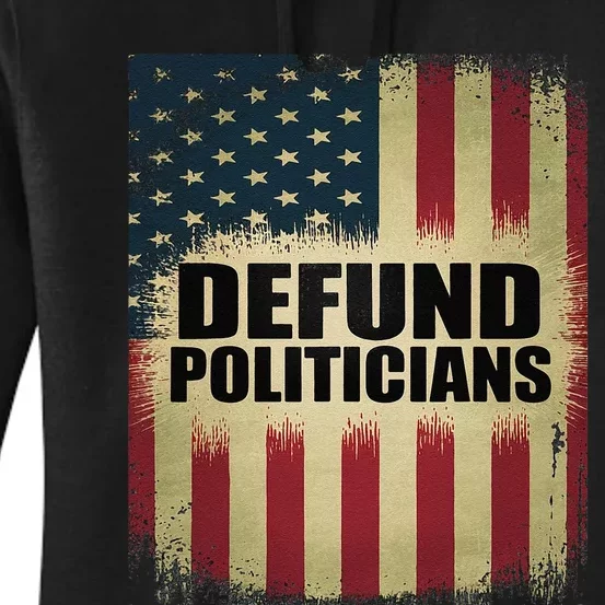 Defund Politicians Defund D.C. Clear The Swamp Women's Pullover Hoodie