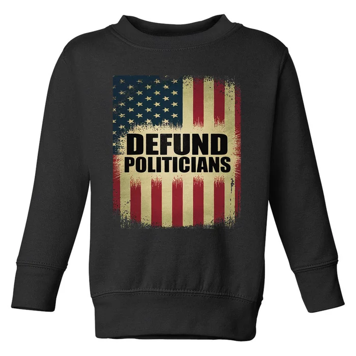 Defund Politicians Defund D.C. Clear The Swamp Toddler Sweatshirt