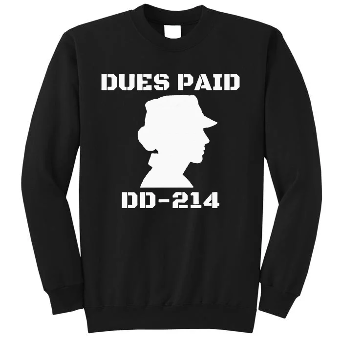 Dues Paid DD214 Female Veterans Day Women Ex Army Soldier Tall Sweatshirt