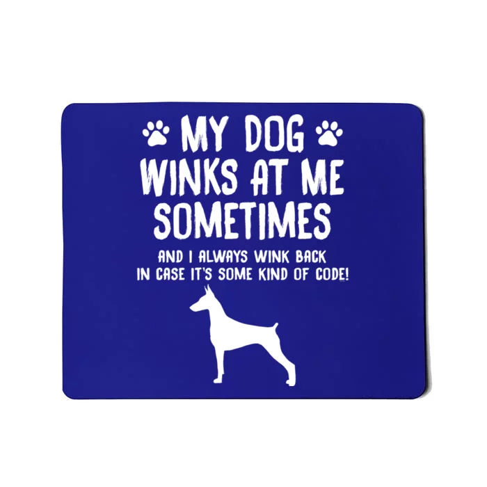 Dober Pinscher Funny Dog Lover Funny Gift For Birthday Xmas Gift Mousepad