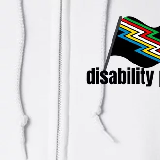 Disability Pride Flag Funny Pride Full Zip Hoodie