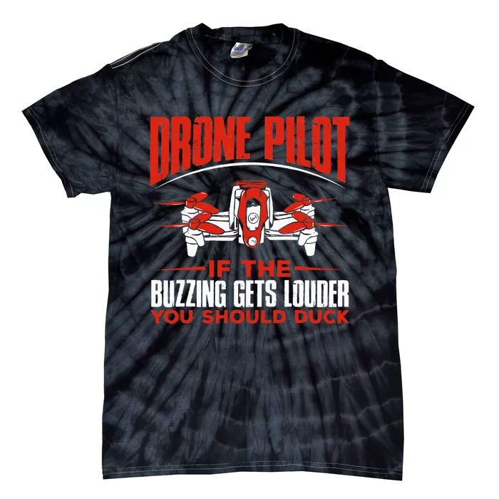 Drone Pilot Funny Drones Drone Pilot Quadrotor Tie-Dye T-Shirt