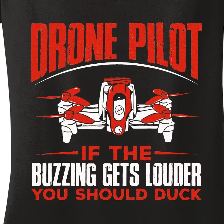 Drone Pilot Funny Drones Drone Pilot Quadrotor Women's V-Neck T-Shirt