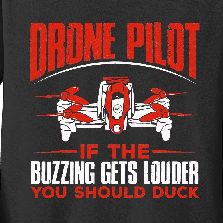 Drone Pilot Funny Drones Drone Pilot Quadrotor Kids Long Sleeve Shirt