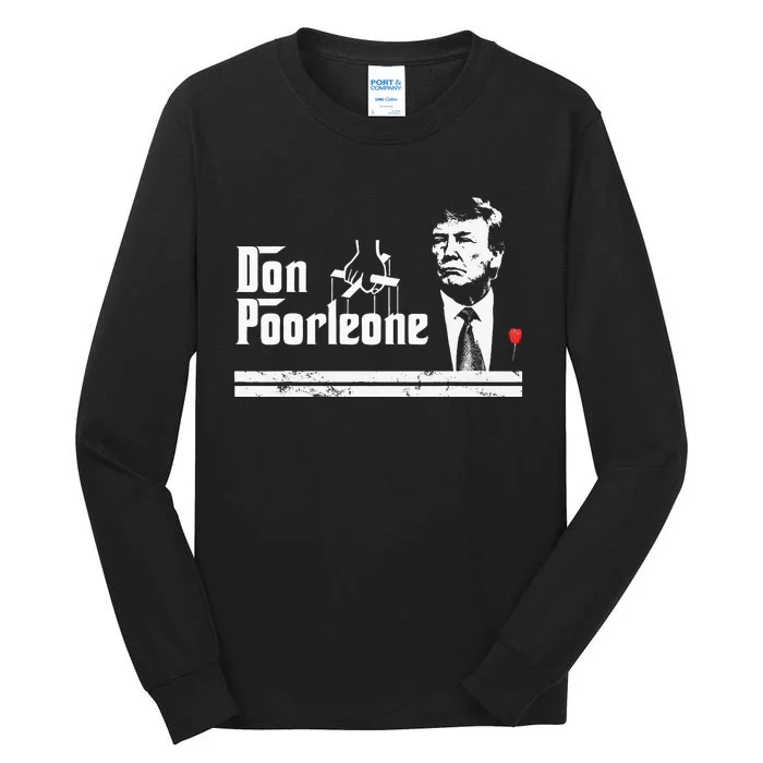 Don Poorleone Funny Anti Trump Tall Long Sleeve T-Shirt