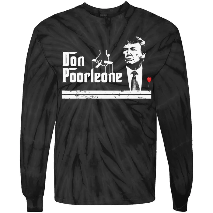 Don Poorleone Funny Anti Trump Tie-Dye Long Sleeve Shirt