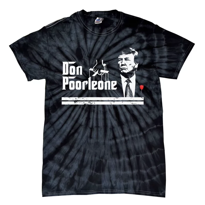 Don Poorleone Funny Anti Trump Tie-Dye T-Shirt