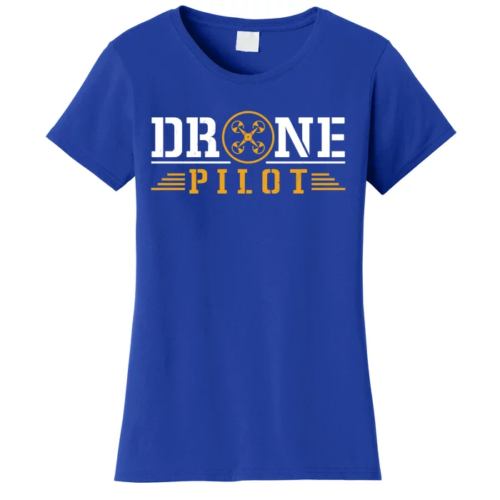 Drone Pilot Funny Quadrotor Drone Pilot Drones Gift Women's T-Shirt