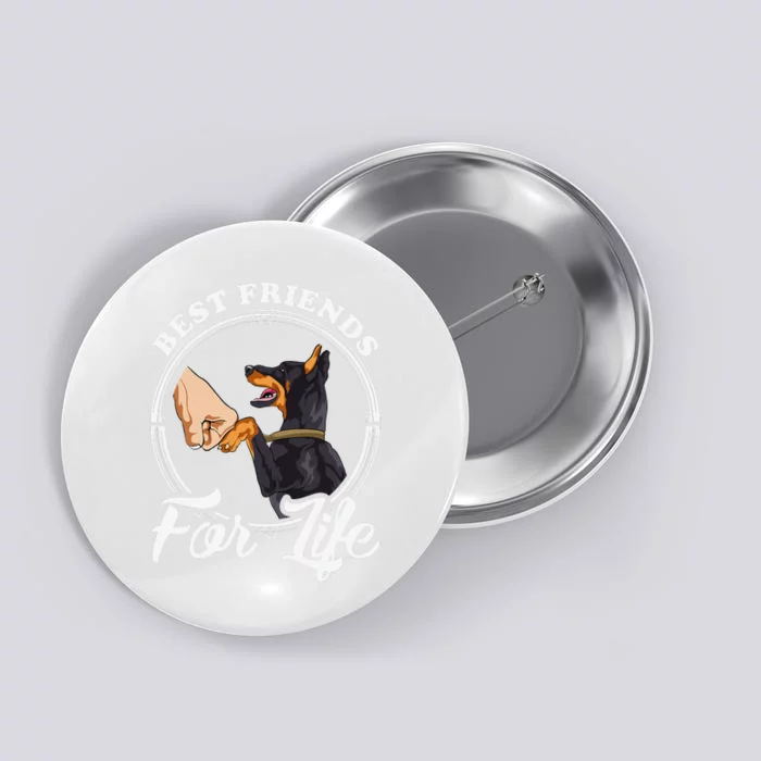 Doberman Pinscher Funny Doberman Lover Button