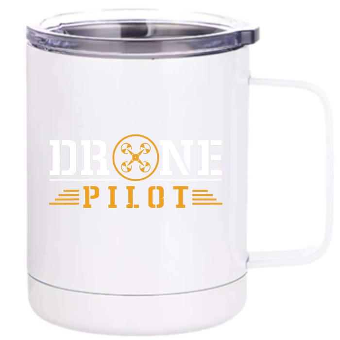 Drone Pilot Funny Quadrotor Drone Pilot Drones Front & Back 12oz Stainless Steel Tumbler Cup