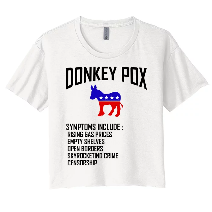 Donkey Pox Funny Symptoms Political Anti Biden Women's Crop Top Tee