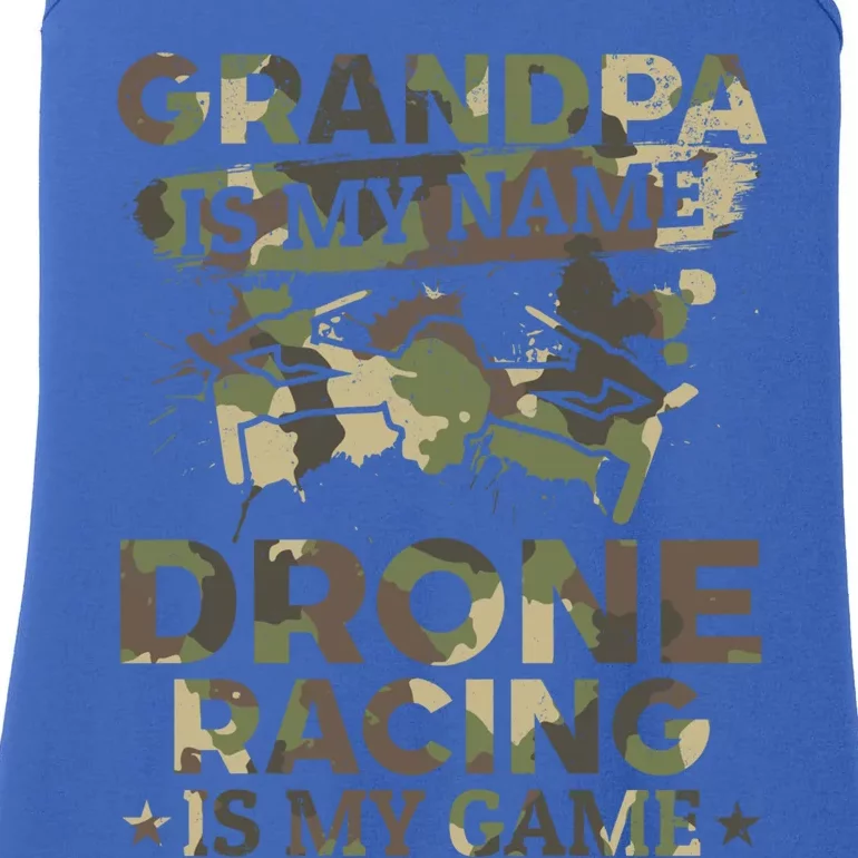 Drone Pilot Grandpa Is My Name Drone Racing Is My Game Great Gift Ladies Essential Tank