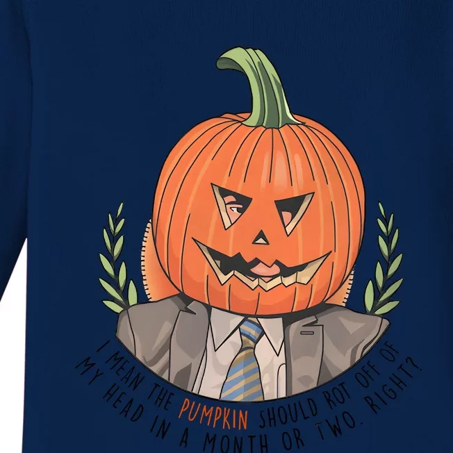 Dwight Pumpkin Head Halloween Funny I Mean The Pumpkin Should Rot Off Of My Head Baby Long Sleeve Bodysuit