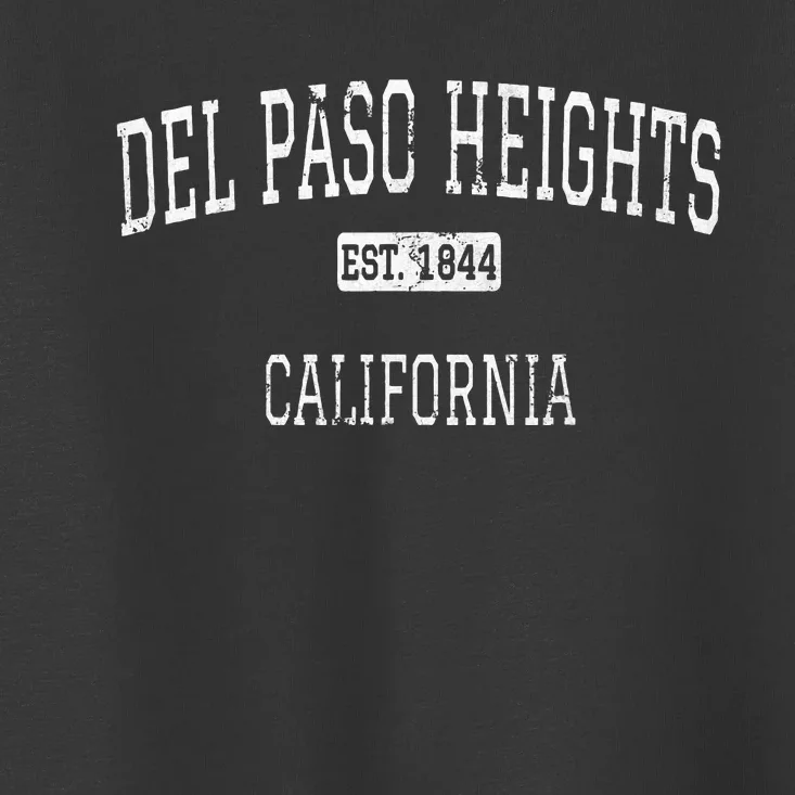 Del Paso Heights California Sacramento Ca Toddler T-Shirt