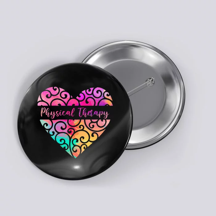 DPT PTA Heart Valentines Day Gift Love Physical Therapy Button