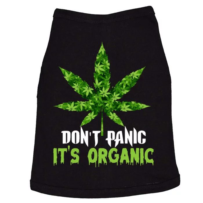 Don't Panic It's Organic Medical Marijuana Doggie Tank