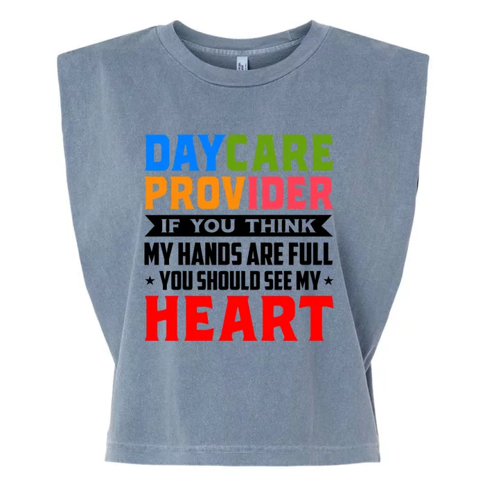 Daycare Provider If You Think My Hands Are Full Sitter Gift Garment-Dyed Women's Muscle Tee