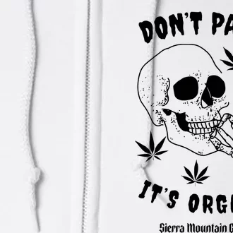 Don’t Panic It’s Organic Sierra Mountain Growers Happy 420 Day Funny Full Zip Hoodie