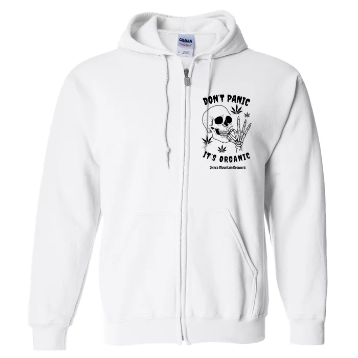 Don’t Panic It’s Organic Sierra Mountain Growers Happy 420 Day Funny Full Zip Hoodie