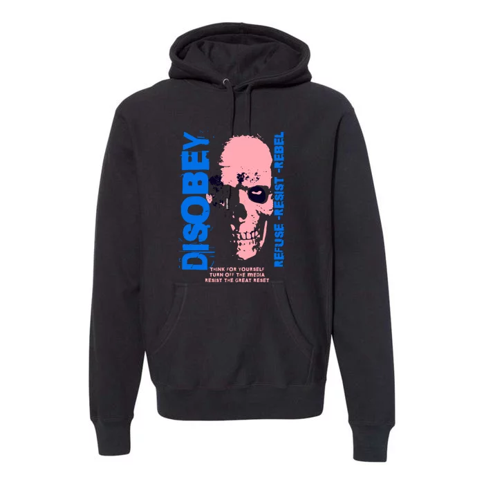 Disobey Politically Incorrect Resist The Great Reset Premium Hoodie