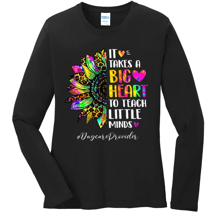 Daycare Provider It Takes A Big Heart To Shape Little Minds Ladies Long Sleeve Shirt