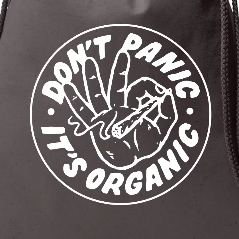 DonT Panic  ItS Organic Drawstring Bag