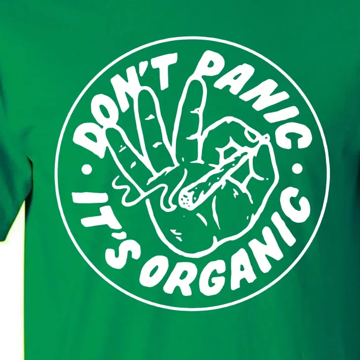 DonT Panic  ItS Organic Tall T-Shirt