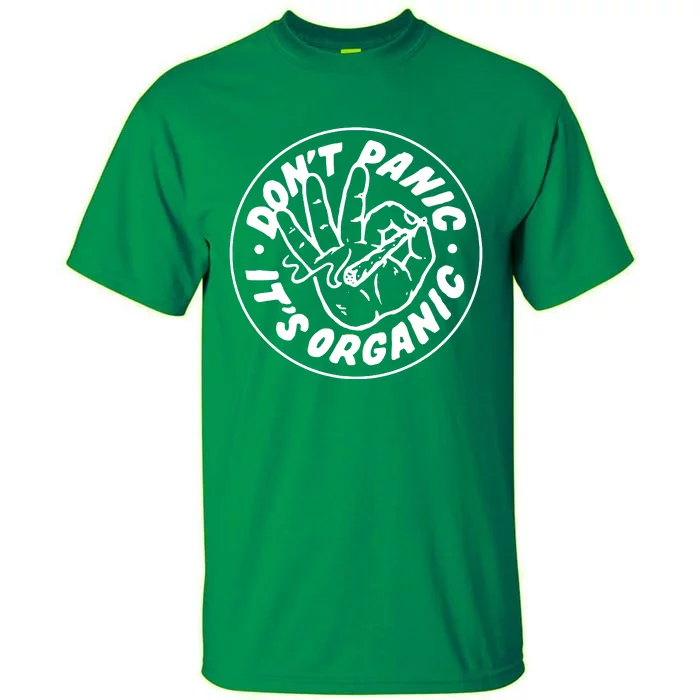 DonT Panic  ItS Organic Tall T-Shirt