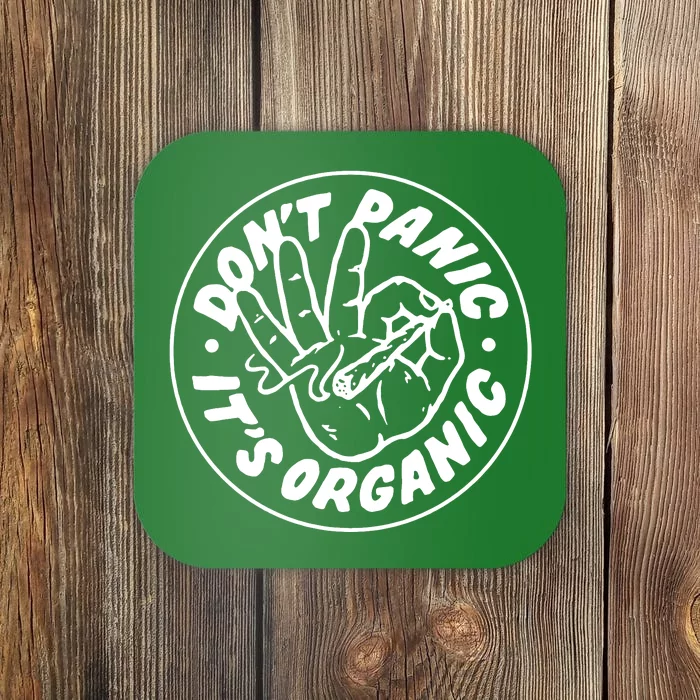 DonT Panic  ItS Organic Coaster