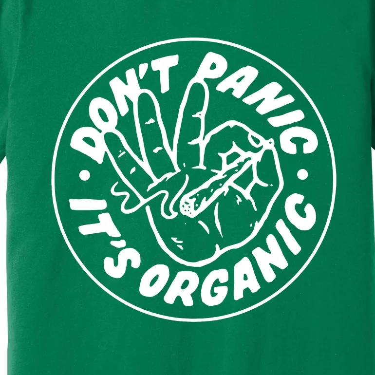 DonT Panic  ItS Organic Premium T-Shirt