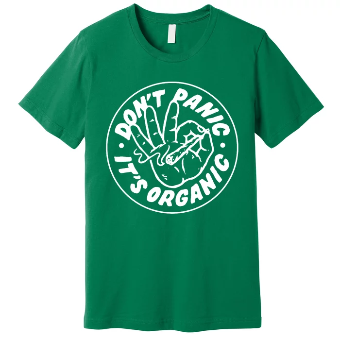 DonT Panic  ItS Organic Premium T-Shirt