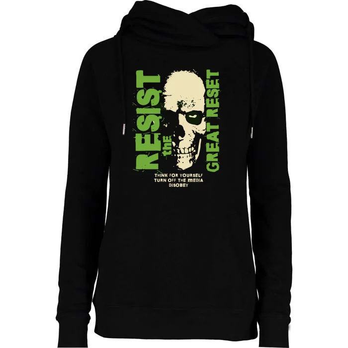 Disobey Politically Incorrect Resist The Great Reset Womens Funnel Neck Pullover Hood