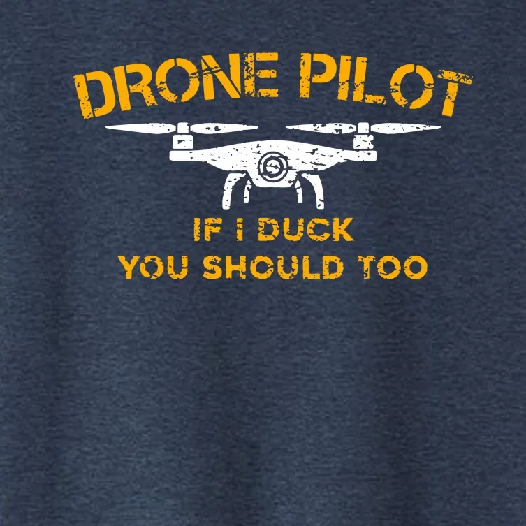 Drone Pilot If I Duck You Should Too Women's Crop Top Tee