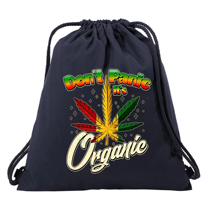 Dont Panic Its Organic Weed Marijuana Drawstring Bag