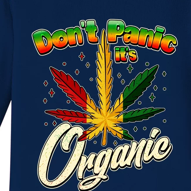 Dont Panic Its Organic Weed Marijuana Baby Long Sleeve Bodysuit