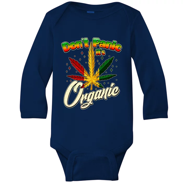 Dont Panic Its Organic Weed Marijuana Baby Long Sleeve Bodysuit