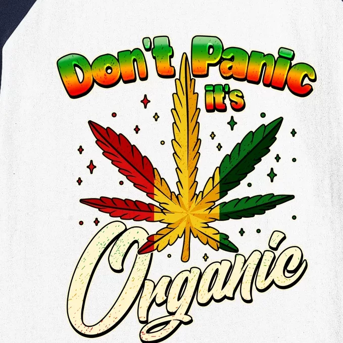 Dont Panic Its Organic Weed Marijuana Baseball Sleeve Shirt