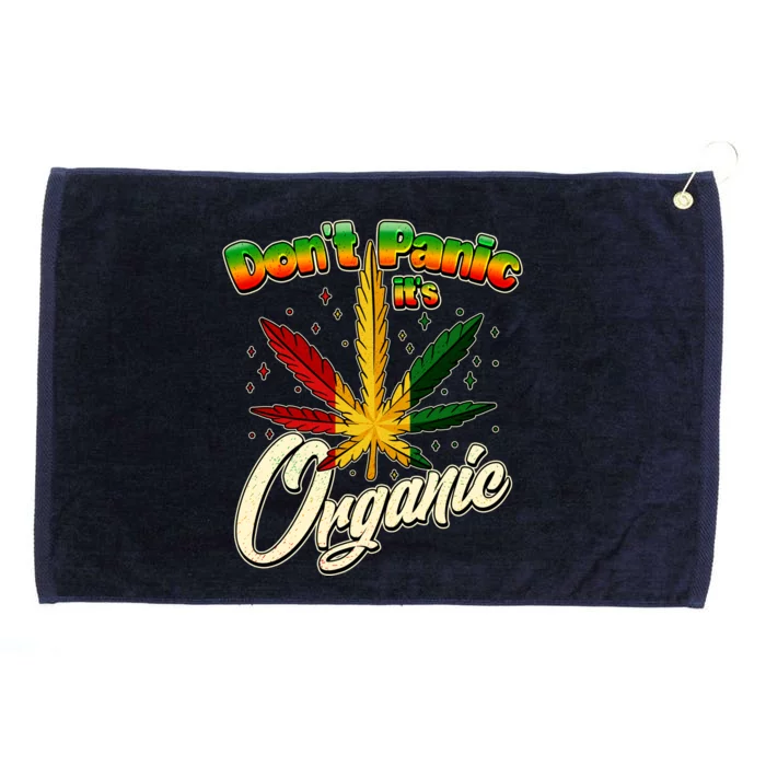 Dont Panic Its Organic Weed Marijuana Grommeted Golf Towel