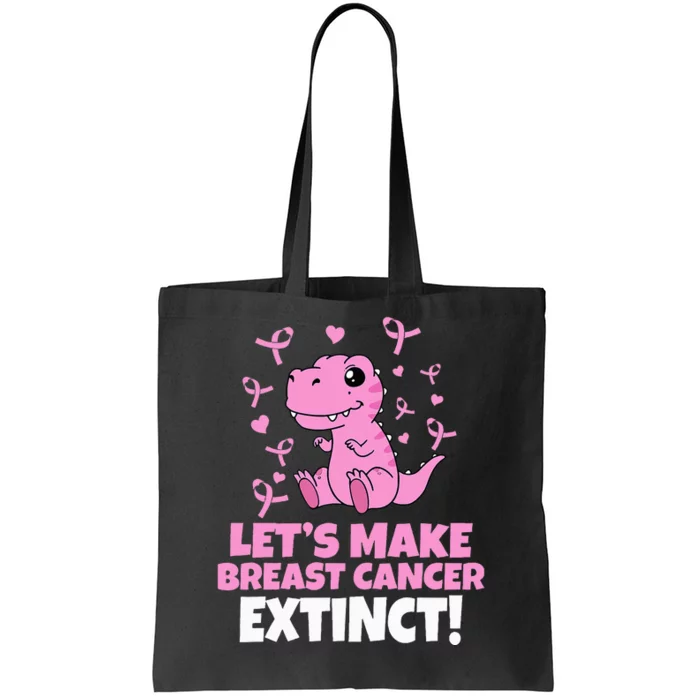 Dino Pink Let's Make Breast Cancer Extinct Tote Bag