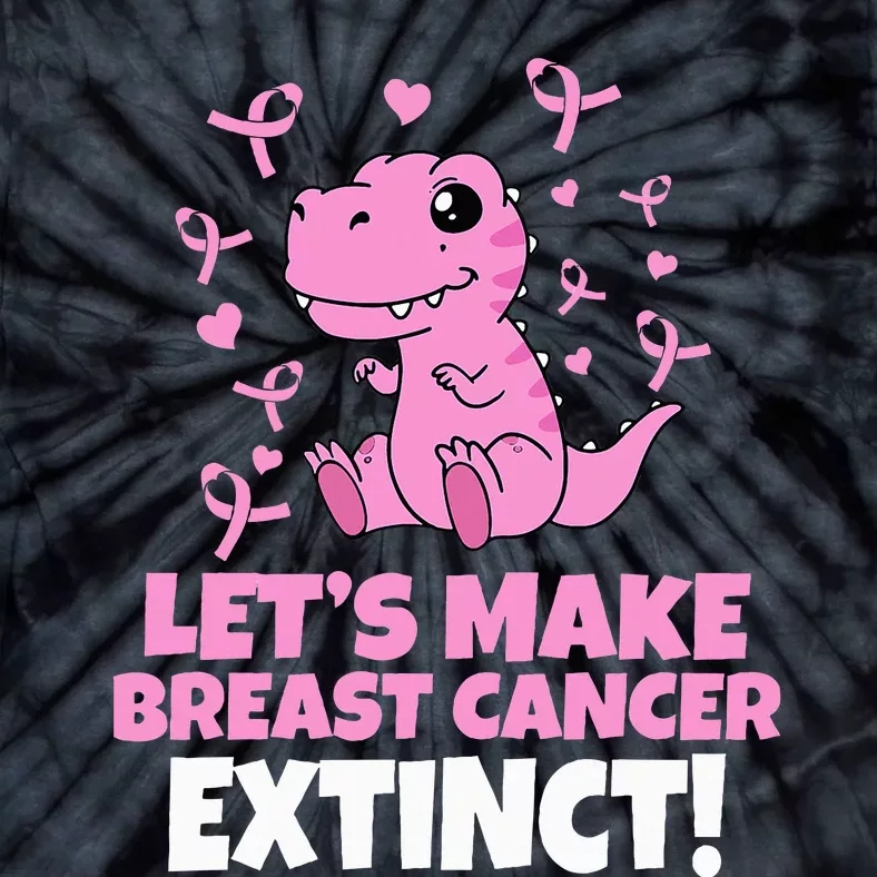 Dino Pink Let's Make Breast Cancer Extinct Tie-Dye T-Shirt