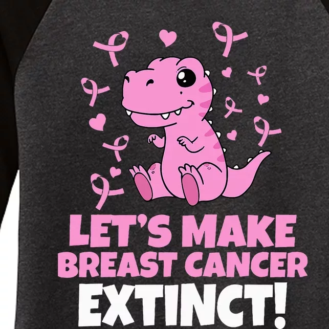 Dino Pink Let's Make Breast Cancer Extinct Women's Tri-Blend 3/4-Sleeve Raglan Shirt