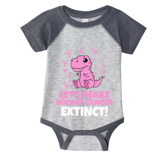 Dino Pink Let's Make Breast Cancer Extinct Infant Baby Jersey Bodysuit