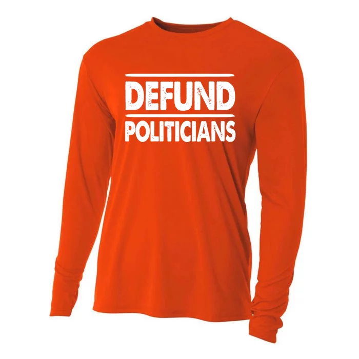 Defund Politicians Libertarian Gift Cooling Performance Long Sleeve Crew