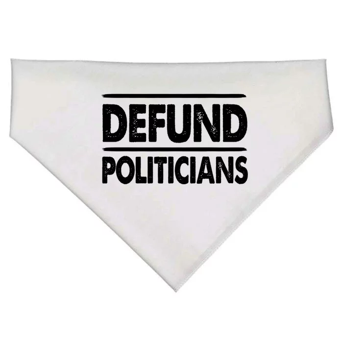 Defund Politicians Libertarian Gift USA-Made Doggie Bandana