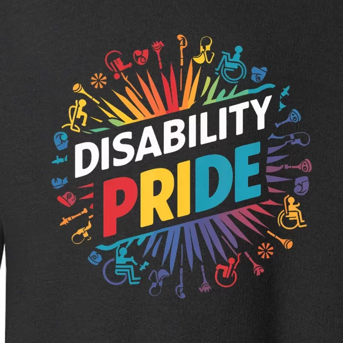 Disability Pride Month Awareness Proud Disabled Toddler Sweatshirt