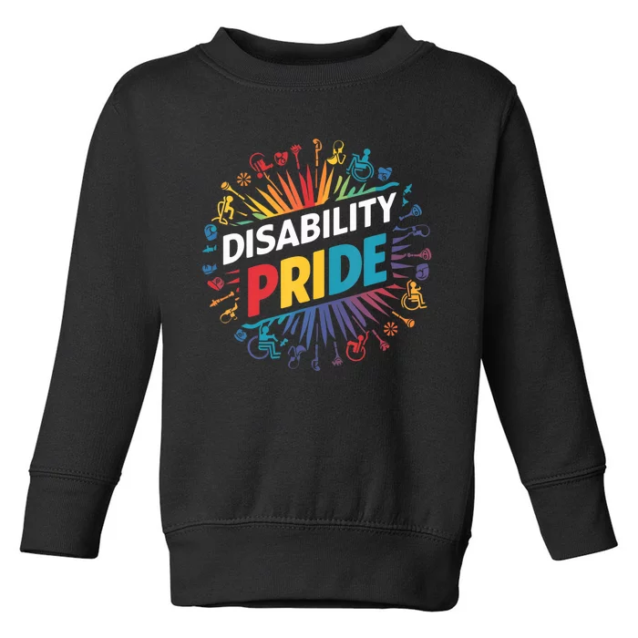 Disability Pride Month Awareness Proud Disabled Toddler Sweatshirt