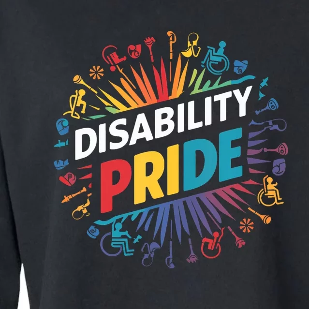 Disability Pride Month Awareness Proud Disabled Cropped Pullover Crew